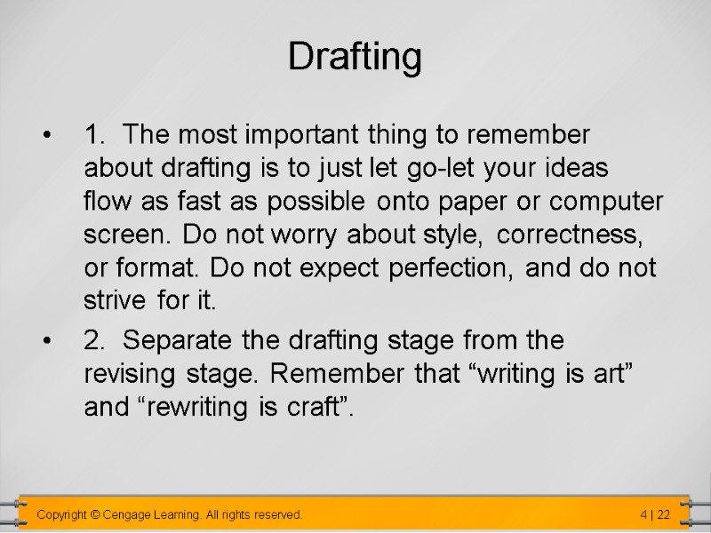 Drafting  1.  The most important thing to remember about drafting is to